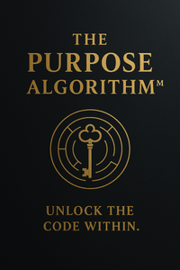 Cover of The Purpose Algorithm™ book featuring a key symbol and the tagline 'Unlock the code within.'