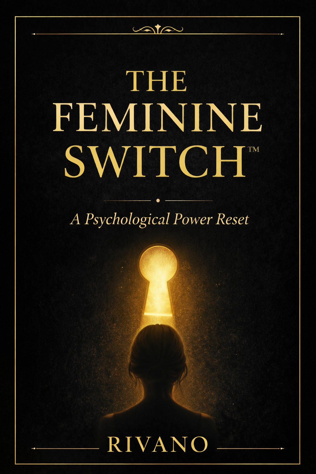 THE FEMININE SWITCH™ – Free Bonus Book